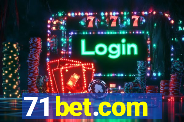 71 bet.com